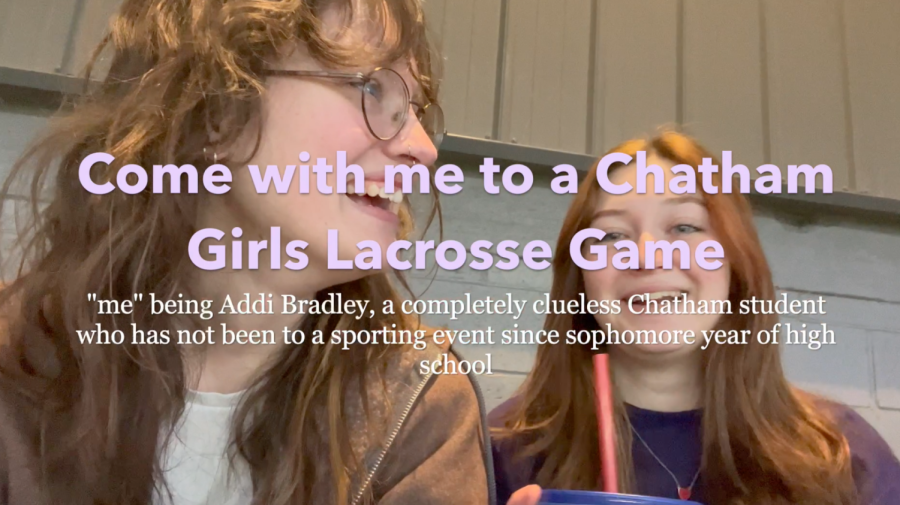 Come with me to a Chatham Womens Lacrosse game
